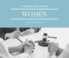 Divorce Advice for Women